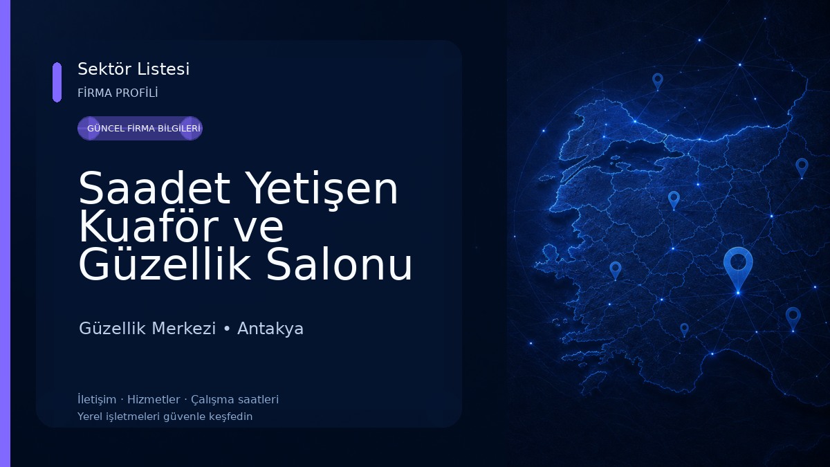 Saadet Yetişen Kuaför ve Güzellik Salonu