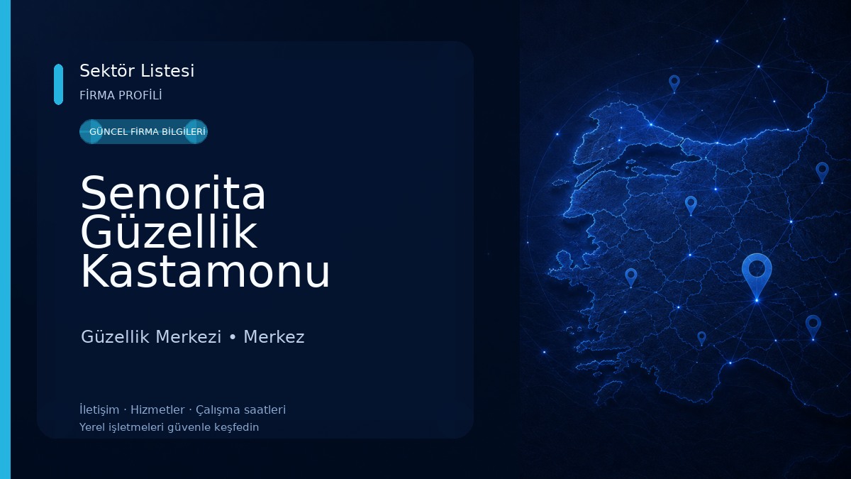 Senorita Güzellik Kastamonu Güzellik Merkezi