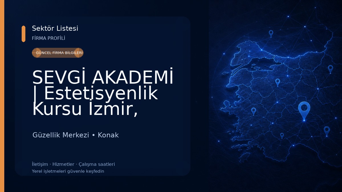 SEVGİ AKADEMİ | Estetisyenlik Kursu İzmir, Güzellik Uzmanlığı Kursu, Masaj Kursu Güzellik Merkezi