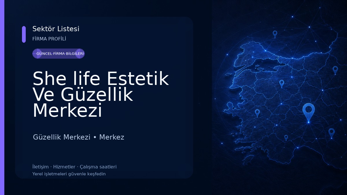 She life Estetik Ve Güzellik Merkezi 