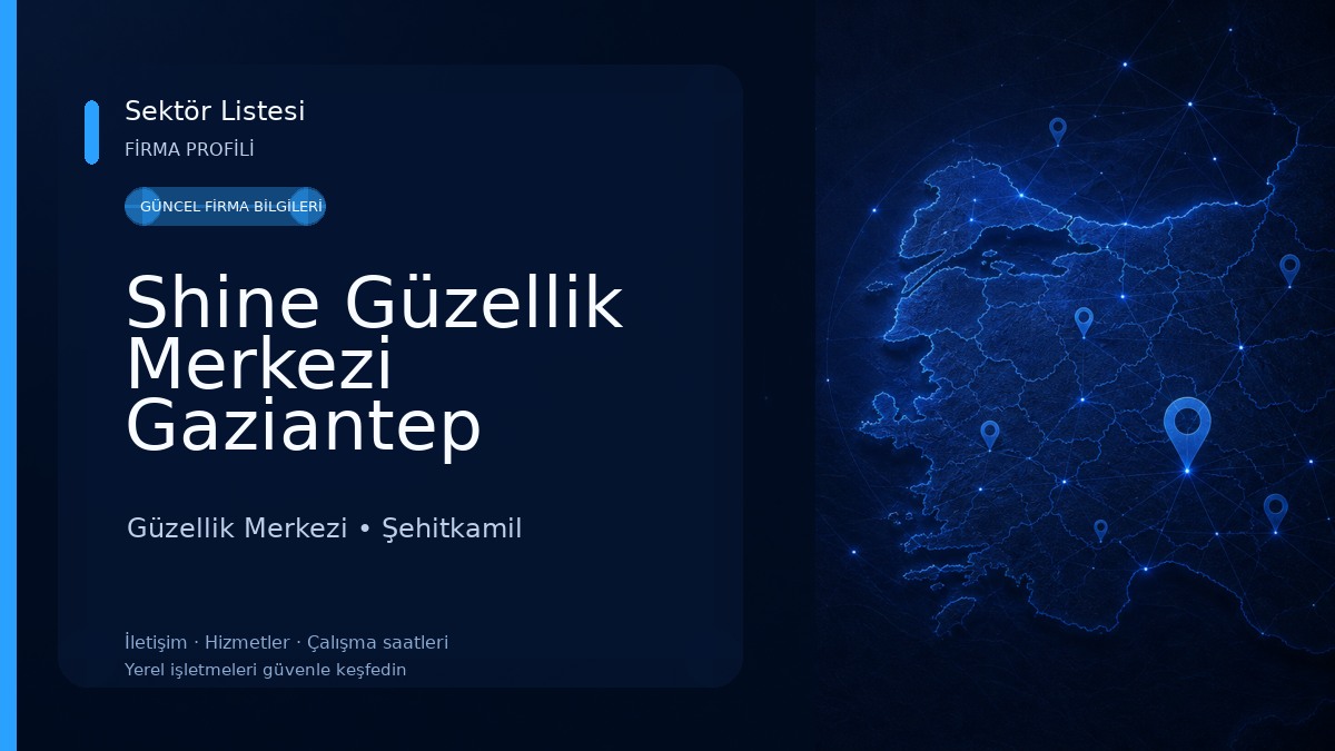 Shine Güzellik Merkezi Gaziantep