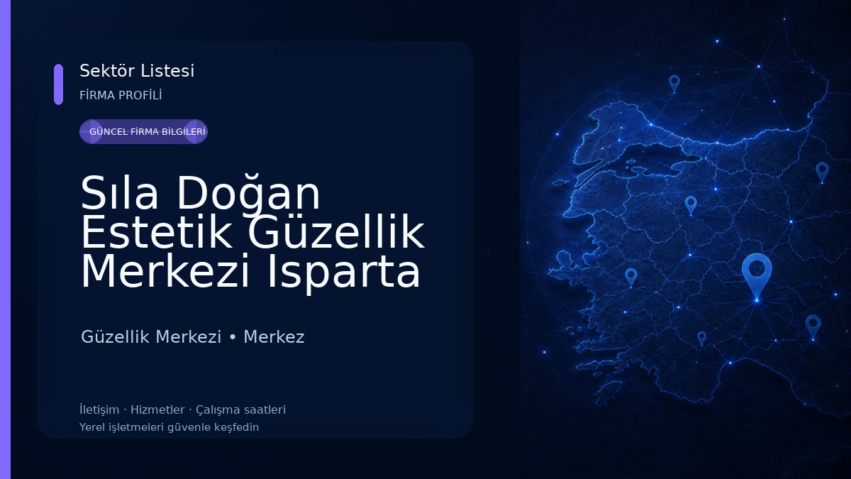 Sıla Doğan Estetik Güzellik Merkezi Isparta Güzellik Merkezi