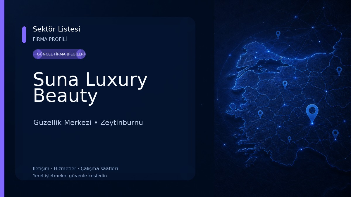 Suna Luxury Beauty Güzellik Merkezi