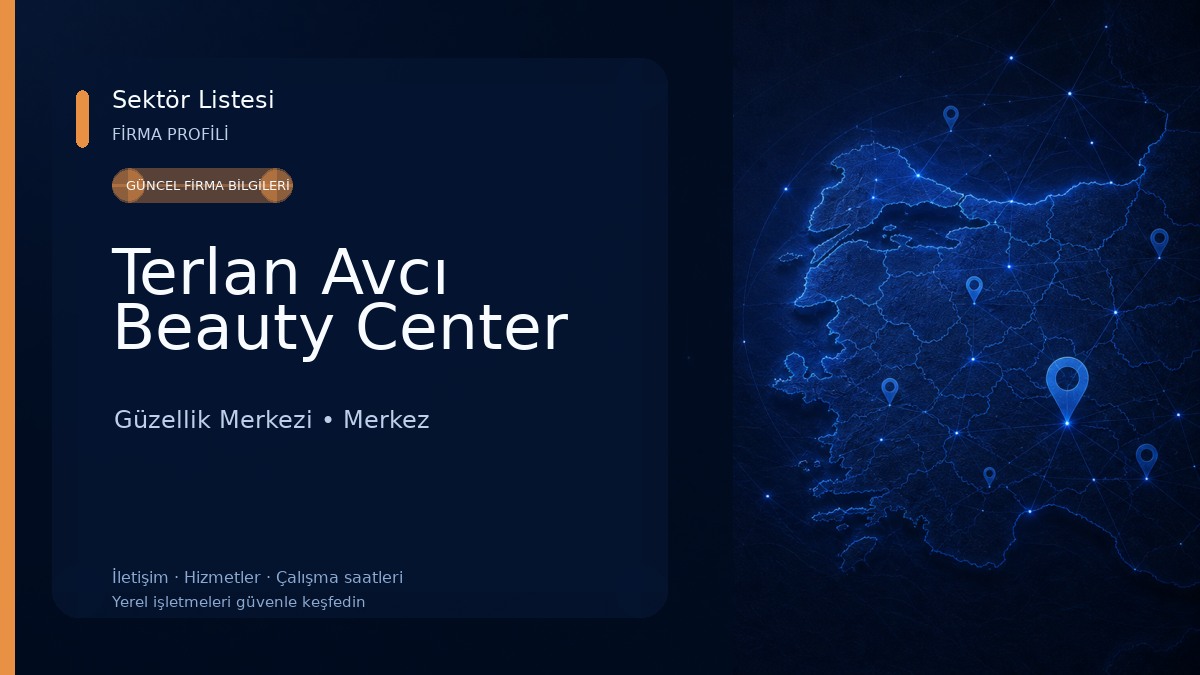 Terlan Avcı Beauty Center Güzellik Merkezi