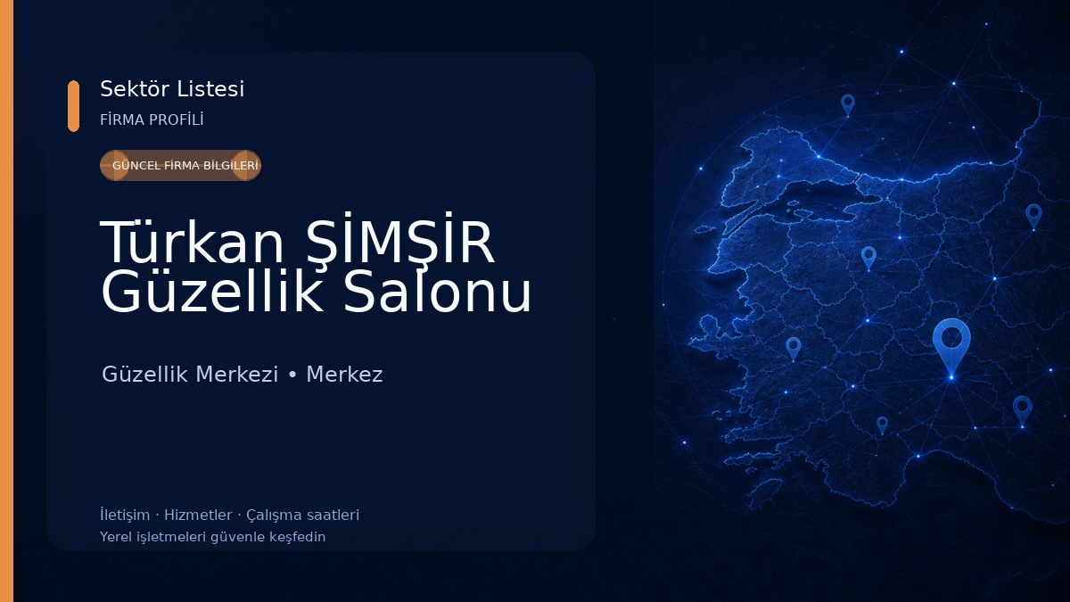 Türkan ŞİMŞİR Güzellik Salonu