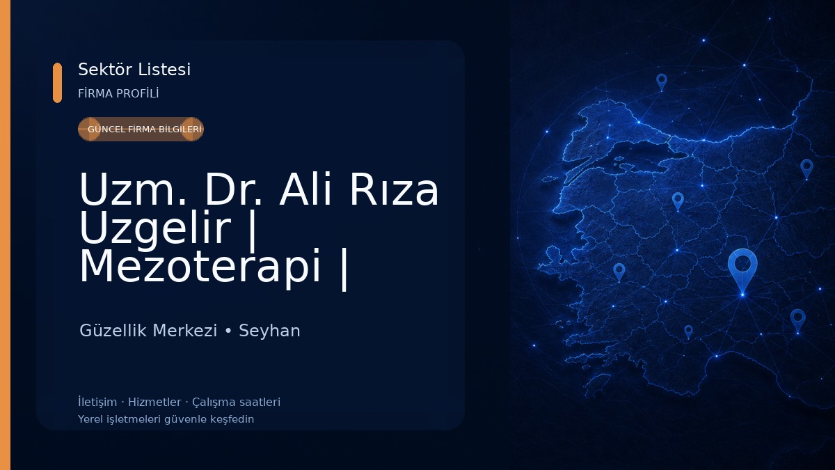 Uzm. Dr. Ali Rıza Uzgelir | Mezoterapi | Ozon Tedavisi | Cilt Bakımı | Yüz Vitamin Uygulamaları | Botox | Dudak Vitamin Güzellik Merkezi