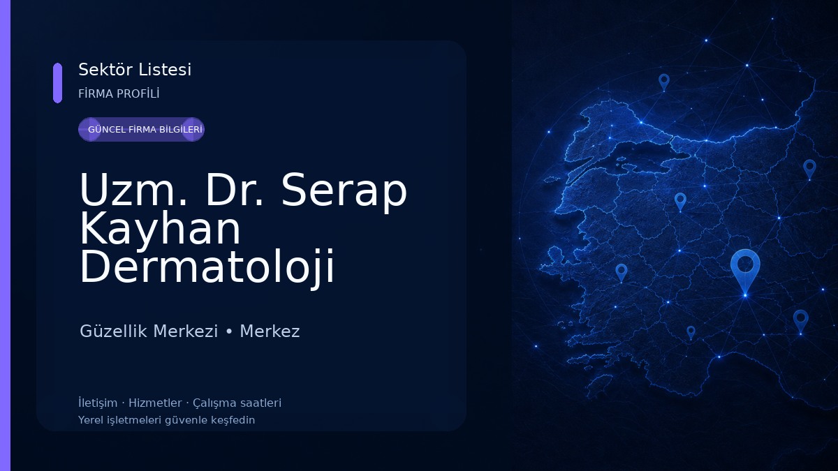 Uzm. Dr. Serap Kayhan Dermatoloji Kliniği