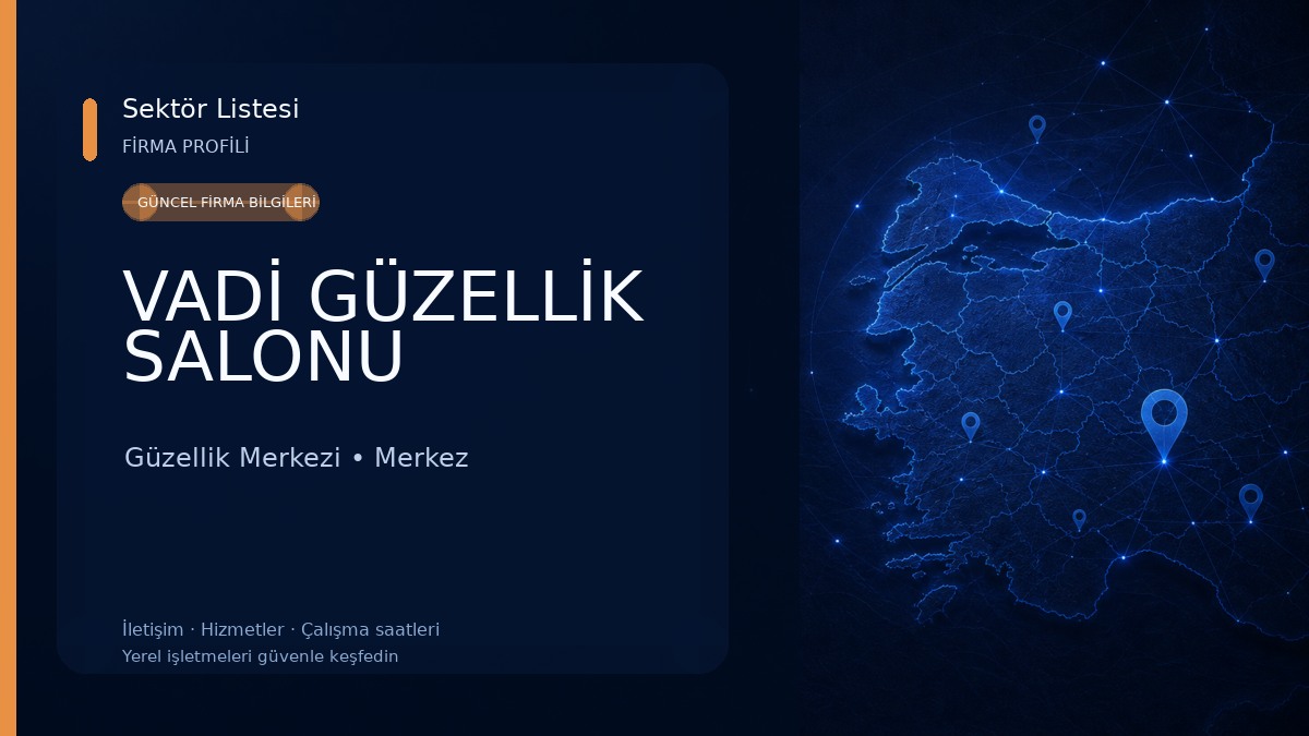 VADİ GÜZELLİK SALONU Güzellik Merkezi